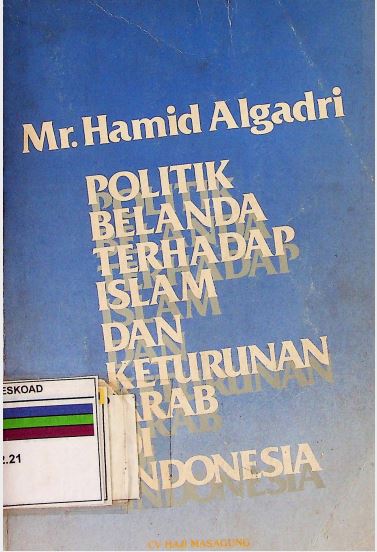 Politik Belanda Terhadap Islam